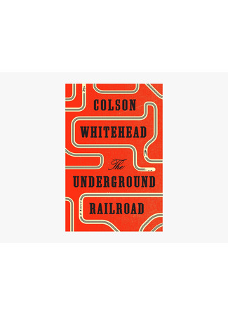 книга Подземная железная дорога (The Underground Railroad) 04.05.24