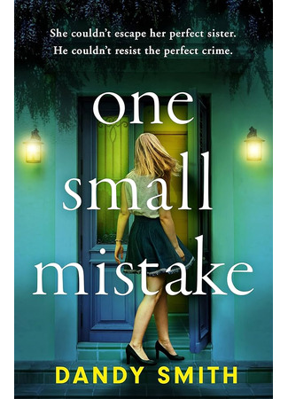книга Одна маленькая ошибка (One Small Mistake) 01.11.24