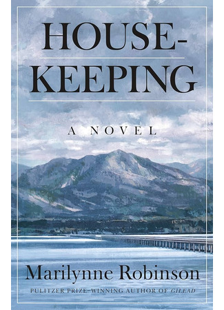 книга Дыхание озера (Housekeeping) 02.12.24
