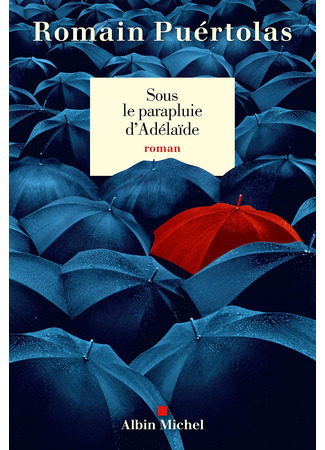 книга Под зонтом Аделаиды (Sous le parapluie d&#39;Adelaïde) 13.01.25