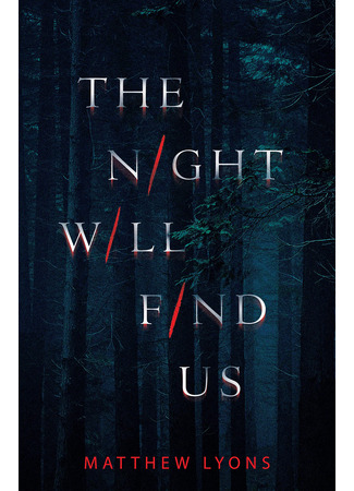 книга Лес нас найдет (The Night Will Find Us) 16.01.25