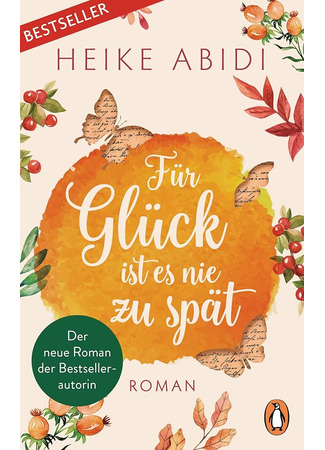 книга Никогда не поздно стать счастливой (Für Glück ist es nie zu spät) 20.01.25