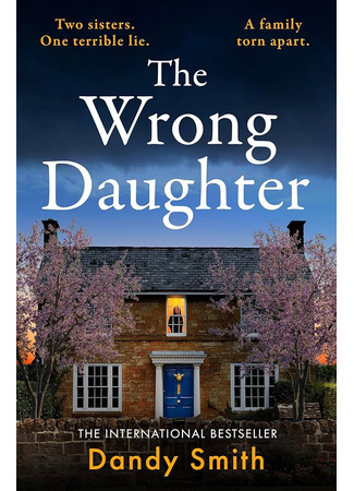 книга Не та дочь (The Wrong Daughter) 10.02.25