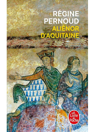 книга Алиенора Аквитанская (Aliénor d&#39;Aquitaine) 25.02.25
