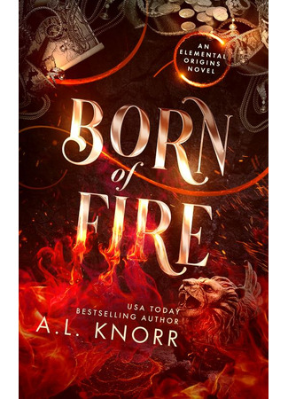 книга Рожденная пламенем (Born of Fire) 25.03.25
