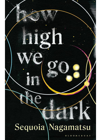 книга Как высоко мы поднимемся в темноте (How High We Go in the Dark) 04.04.25