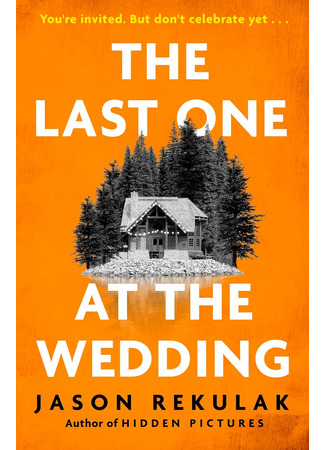 книга Последний гость на свадьбе (The Last One at the Wedding) 15.04.25