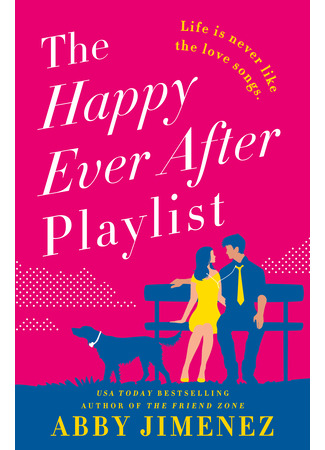 книга Плейлист &quot;Долго и счастливо&quot; (The Happy Ever After Playlist) 17.08.25