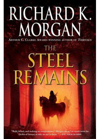 книга Сталь остается (The Steel Remains) 02.12.25